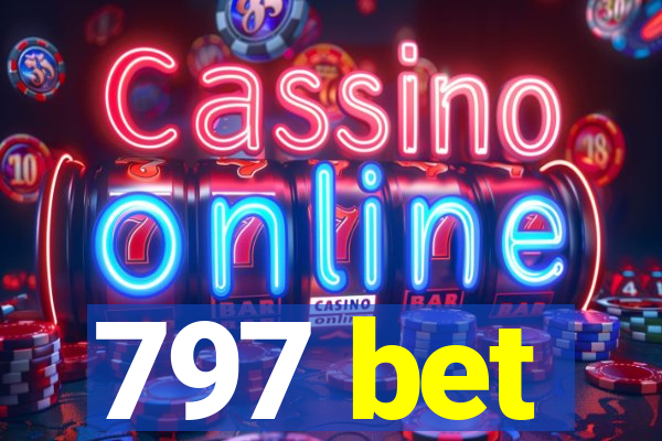 797 bet